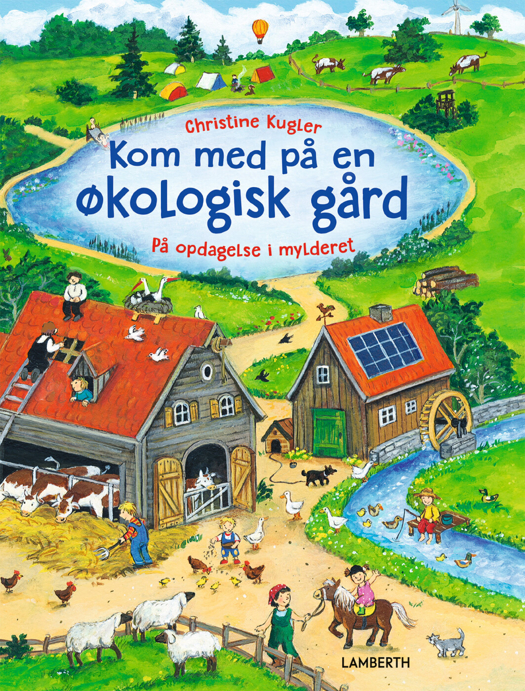 Kom Med På økologisk Gård - Christine Kugler - Bog