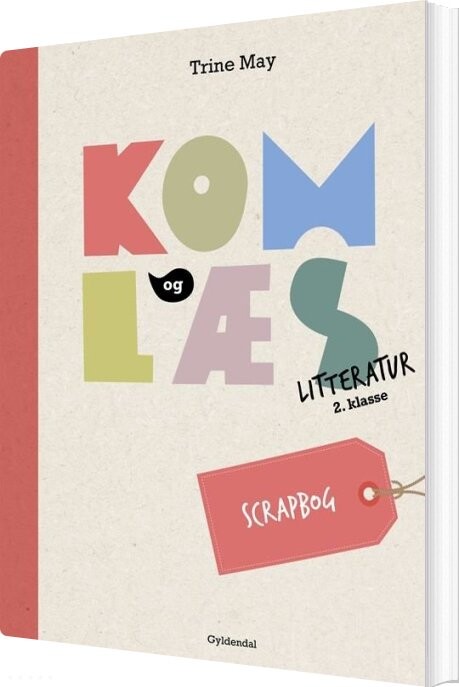 Billede af Kom Og Læs Litteratur 2. Klasse. Scrapbog - Trine May - Bog