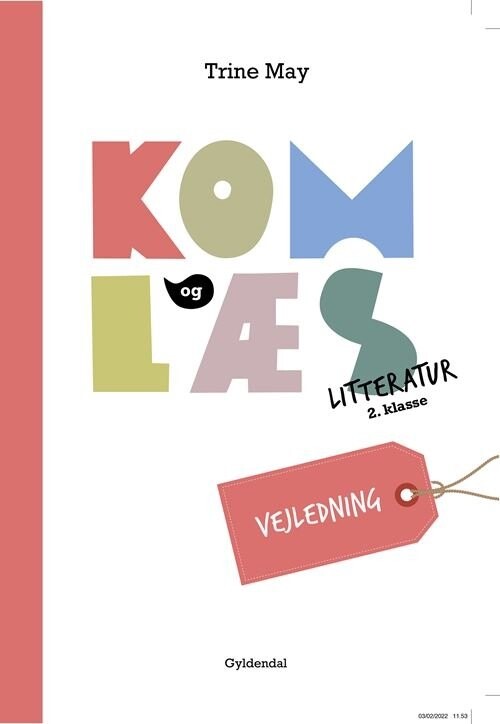 Billede af Kom Og Læs Litteratur 2. Klasse. Vejledning - Trine May - Bog