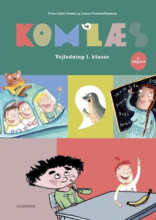 Kom Og Læs. Vejledning 1. Klasse - Trine Lykke Gandil - Bog