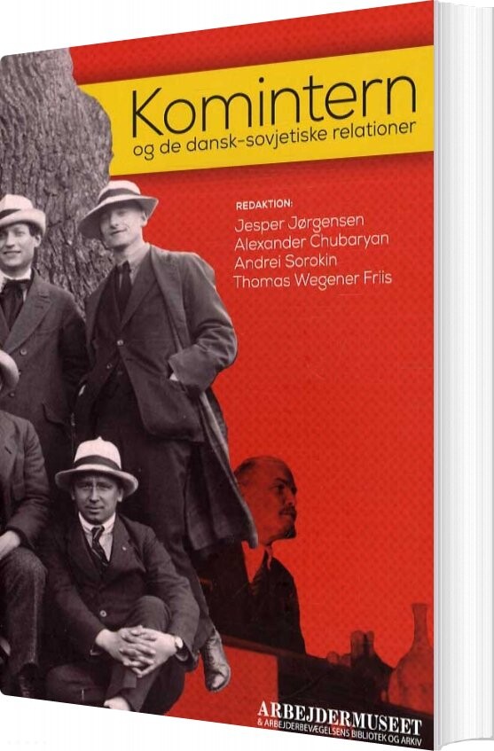 Komintern Og De Dansk-sovjetiske Relationer - Morten Møller - Bog
