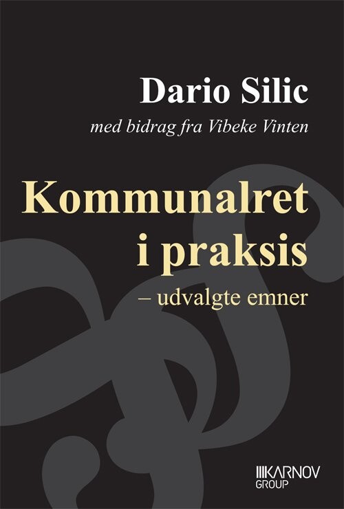 Kommunalret I Praksis - Dario Silic - Bog