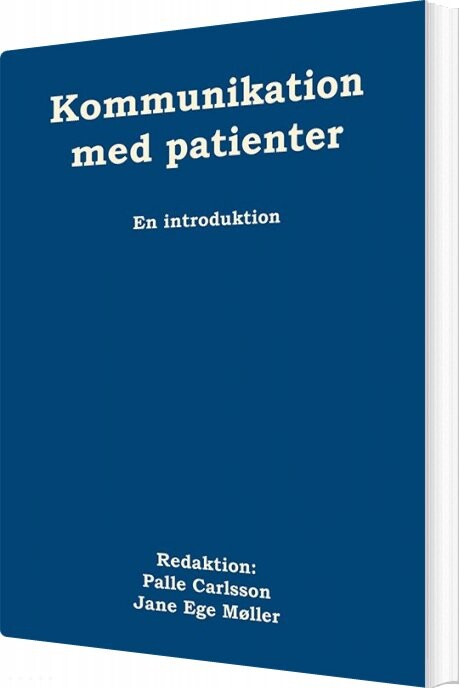 Kommunikation Med Patienter - Palle Carlsson - Bog
