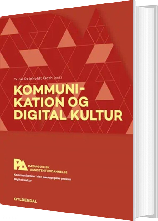 Kommunikation Og Digital Kultur. Pædagogisk Assistent - Alis Jensen - Bog
