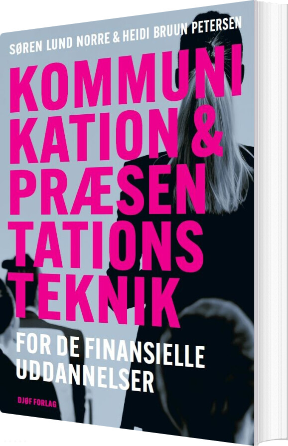 Kommunikation Og Præsentationsteknik - Søren Lund Norre - Bog