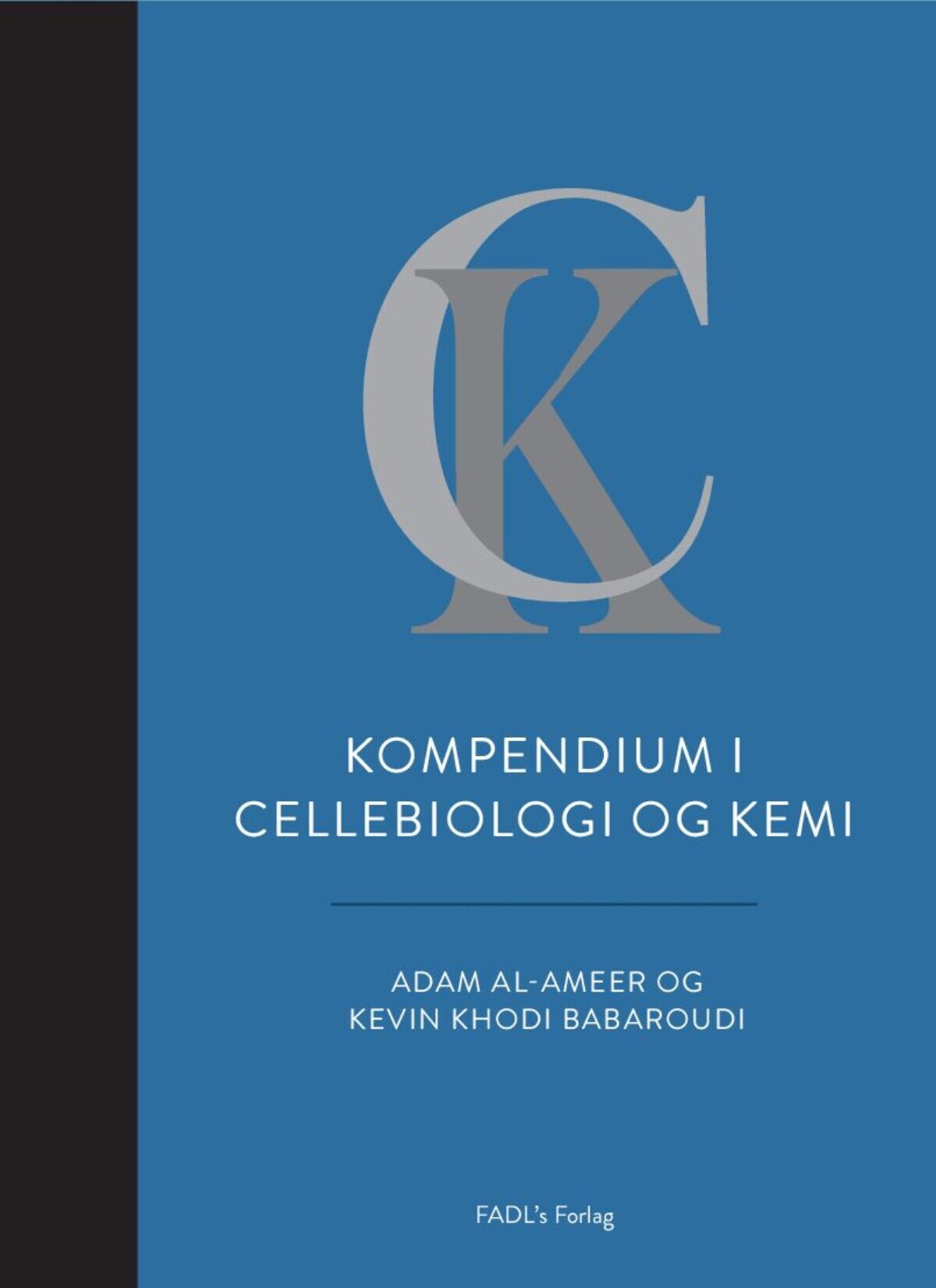 Kompendium I Cellebiologi Og Kemi - Adam Al-ameer - Bog