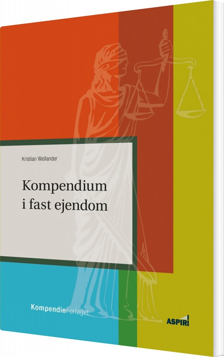 Billede af Kompendium I Fast Ejendom - Kristian Wellander - Bog