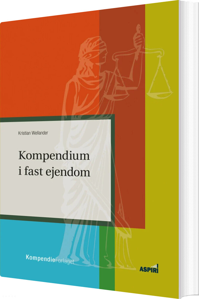 Kompendium I Fast Ejendom - Kristian Høyer Wellander - Bog