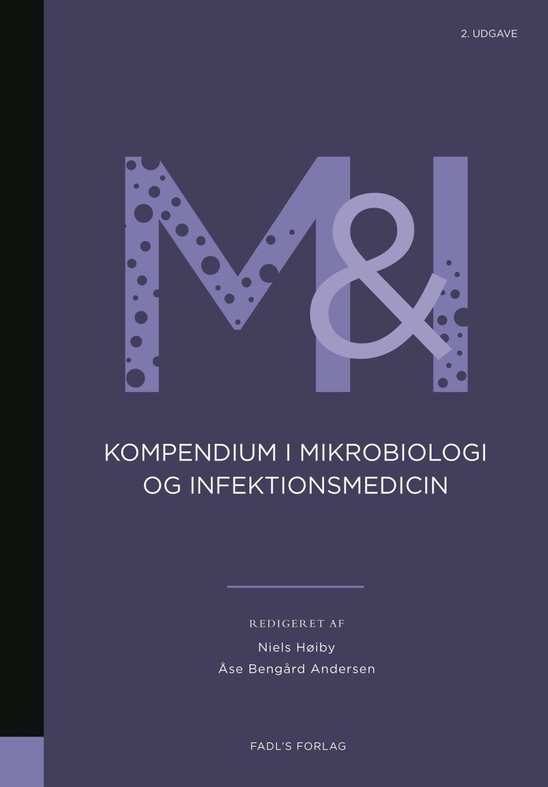 Kompendium I Mikrobiologi Og Infektionsmedicin 2. Udgave - Niels Høiby - Bog