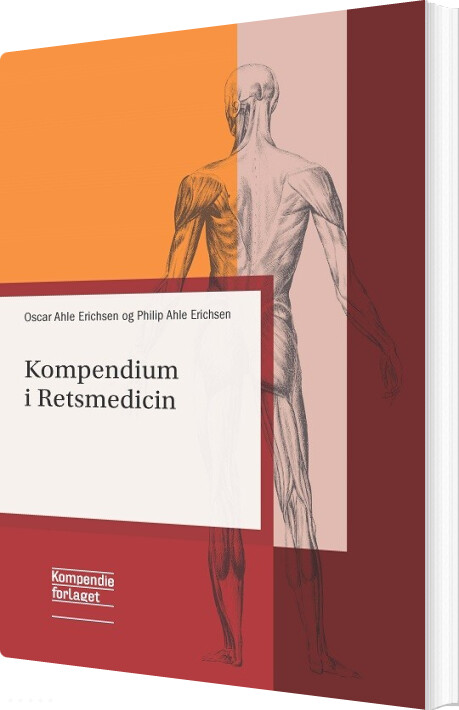 Kompendium I Retsmedicin - Philip Ahle Erichsen - Bog