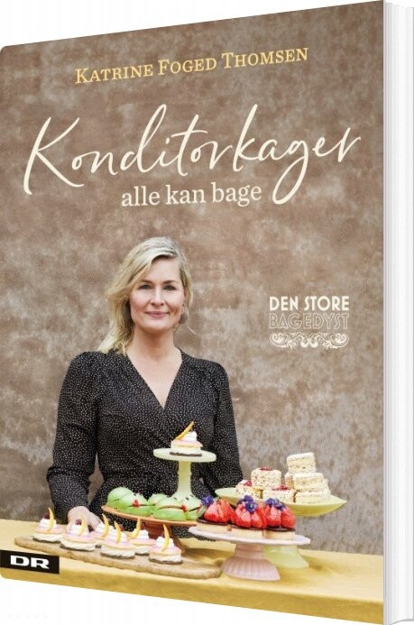 Konditorkager Alle Kan Bage - Katrine Foged Thomsen - Bog