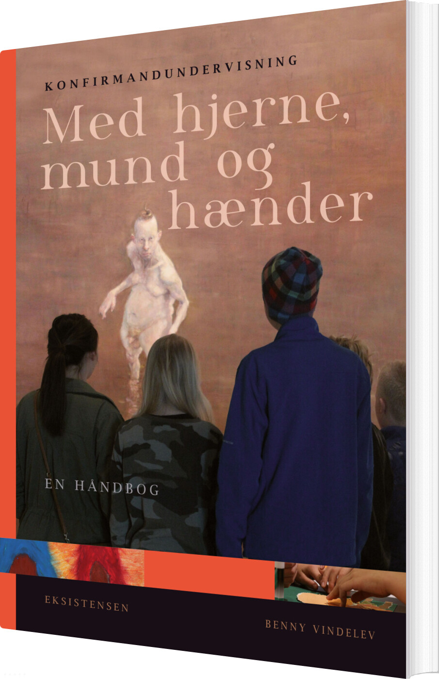 Billede af Konfirmandundervisning Med Hjerne, Mund Og Hænder - Benny Vindelev - Bog