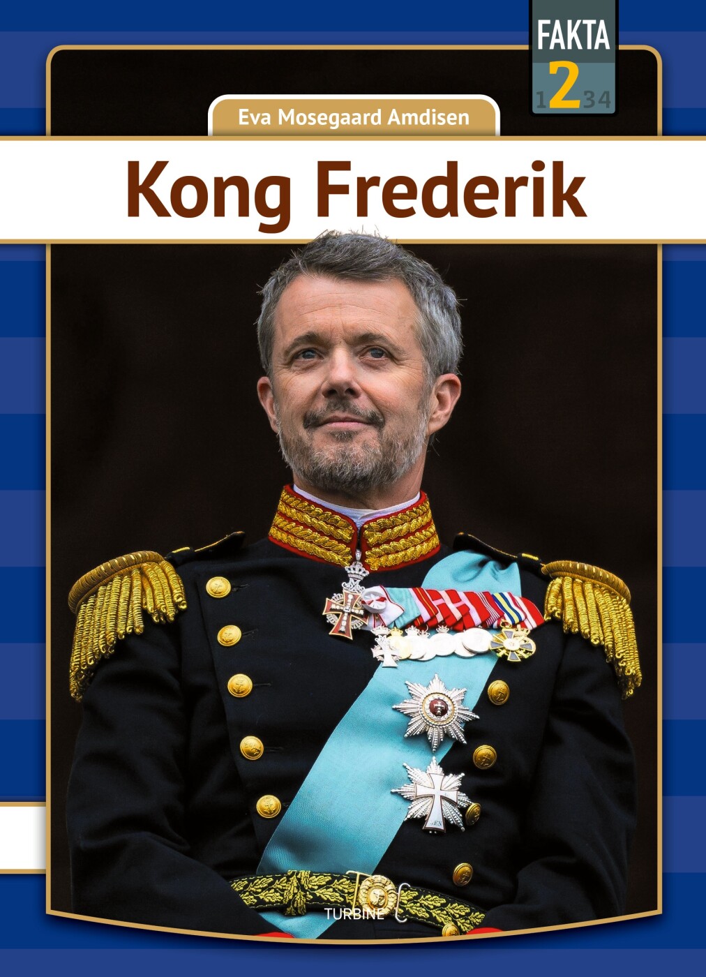 Billede af Kong Frederik - Eva Mosegaard Amdisen - Bog