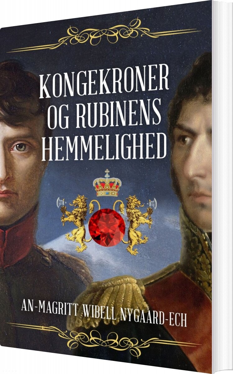 Kongekroner Og Rubinens Hemmelighed - An-magritt Wibell Nygaard-ech - Bog