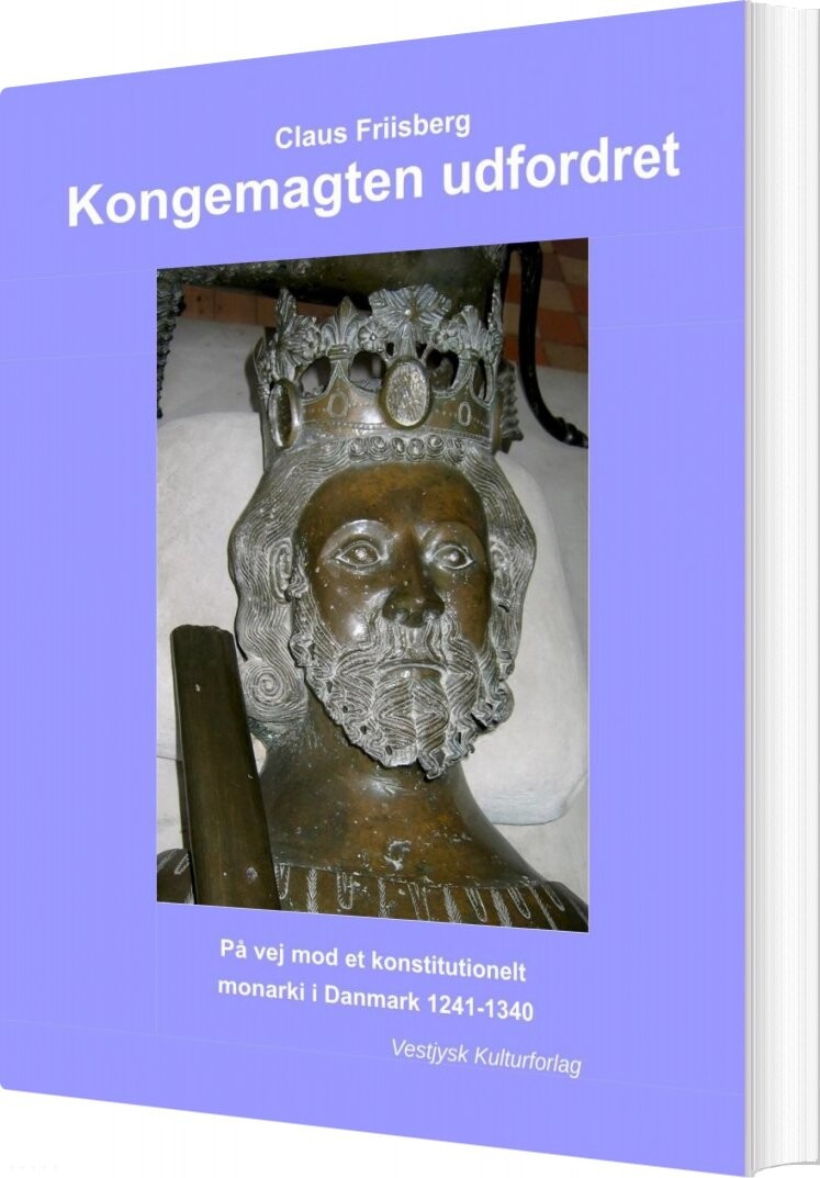 Billede af Kongemagten Udfordret - Claus Friisberg - Bog