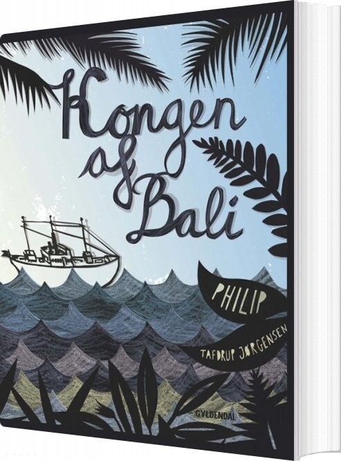 Billede af Kongen Af Bali - Philip Tafdrup Jørgensen - Bog