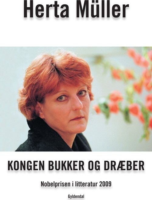 Billede af Kongen Bukker Og Dræber - Herta Müller - Bog