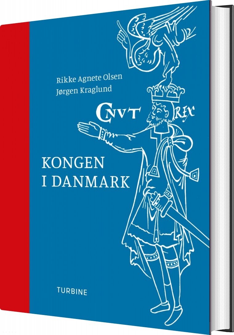 Kongen I Danmark af Rikke Agnete Olsen - Hardback Bog - Gucca.dk