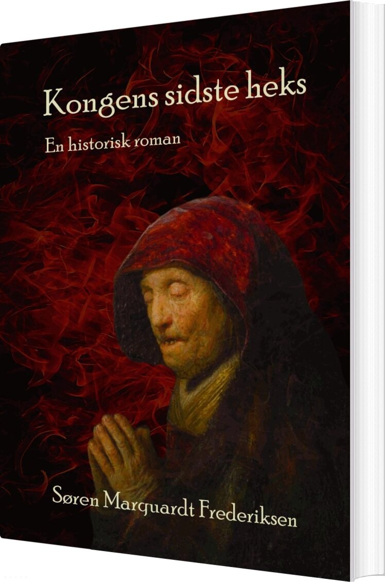 Billede af Kongens Sidste Heks - Søren Marquardt Frederiksen - Bog