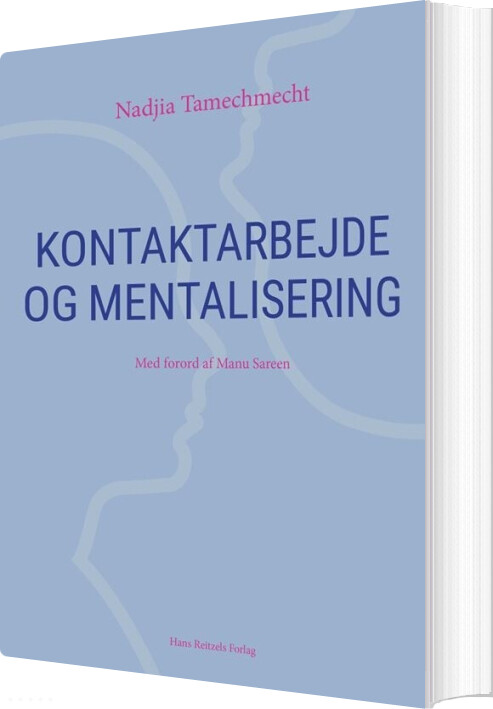Kontaktarbejde Og Mentalisering - Nadjia Tamechmecht - Bog