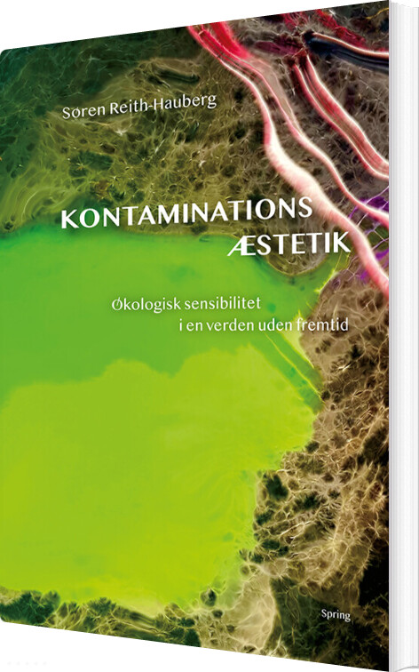 Kontaminationsæstetik - Søren Reith-hauberg - Bog