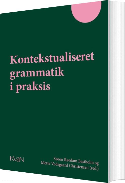 Kontekstualiseret Grammatik I Praksis - Mette Vedsgaard Christensen - Bog