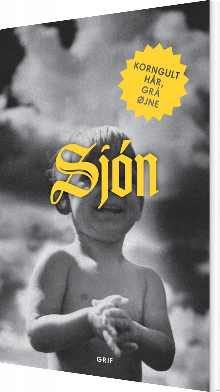 Billede af Korngult Hår, Grå øjne - Sjón - Bog