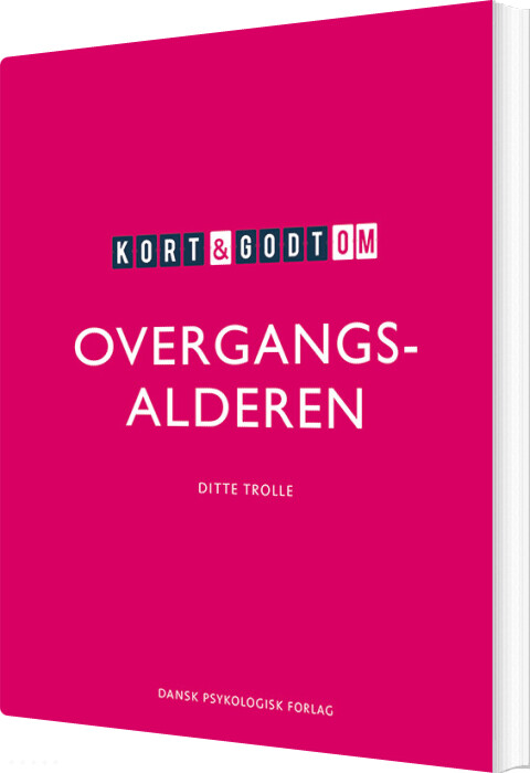Billede af Kort & Godt Om Overgangsalderen - Ditte Trolle - Bog