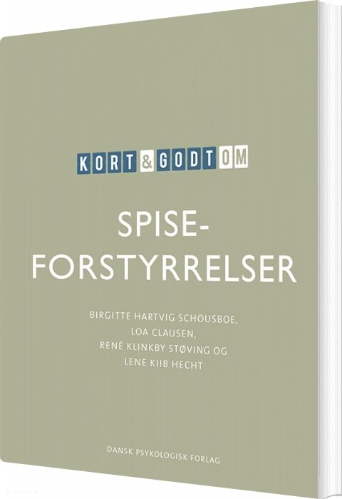 Billede af Kort Og Godt Om Spiseforstyrrelser - Loa Clausen - Bog