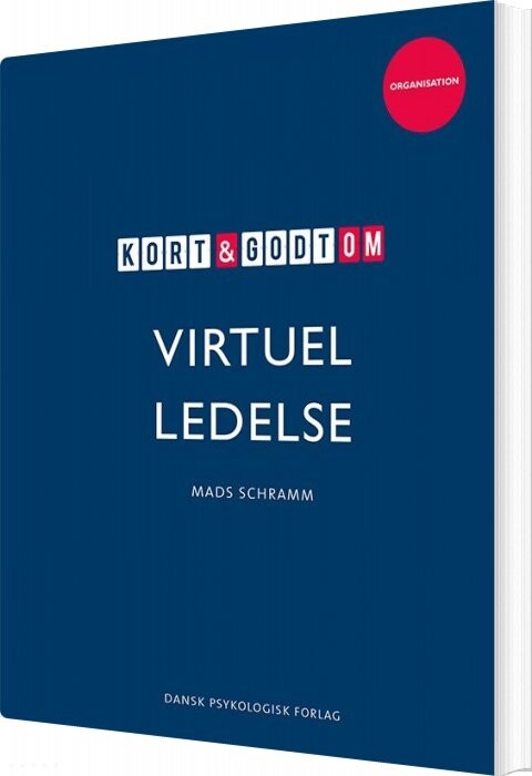 Kort & Godt Om Virtuel Ledelse - Mads Schramm - Bog