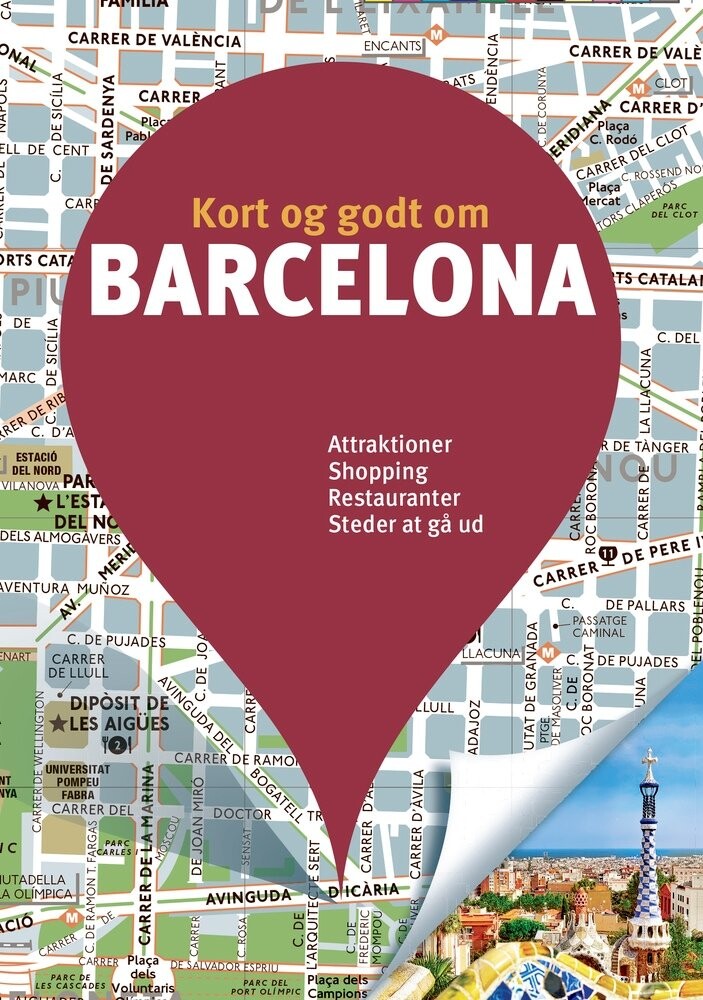 Kort Og Godt Om Barcelona - Carole Saturno - Bog