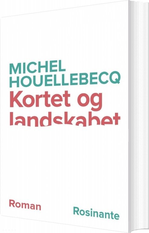 Billede af Kortet Og Landskabet - Michel Houellebecq - Bog