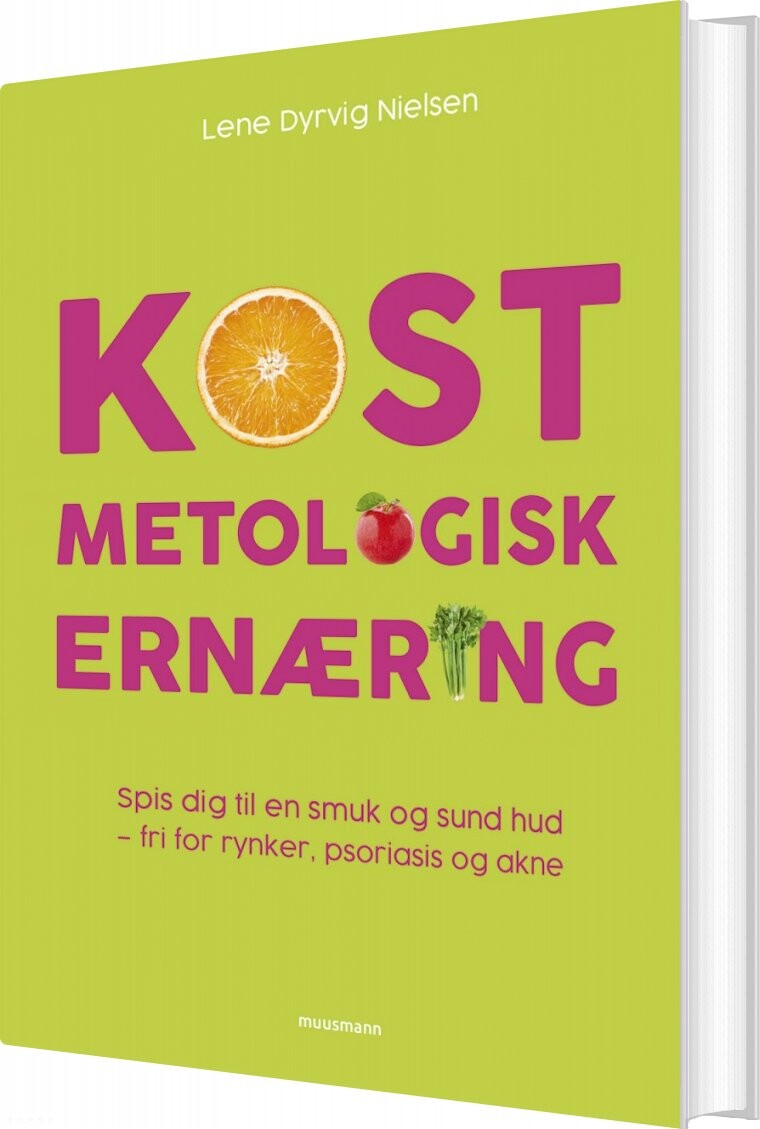 Kostmetologisk Ernæring - Lene Dyrvig Nielsen - Bog