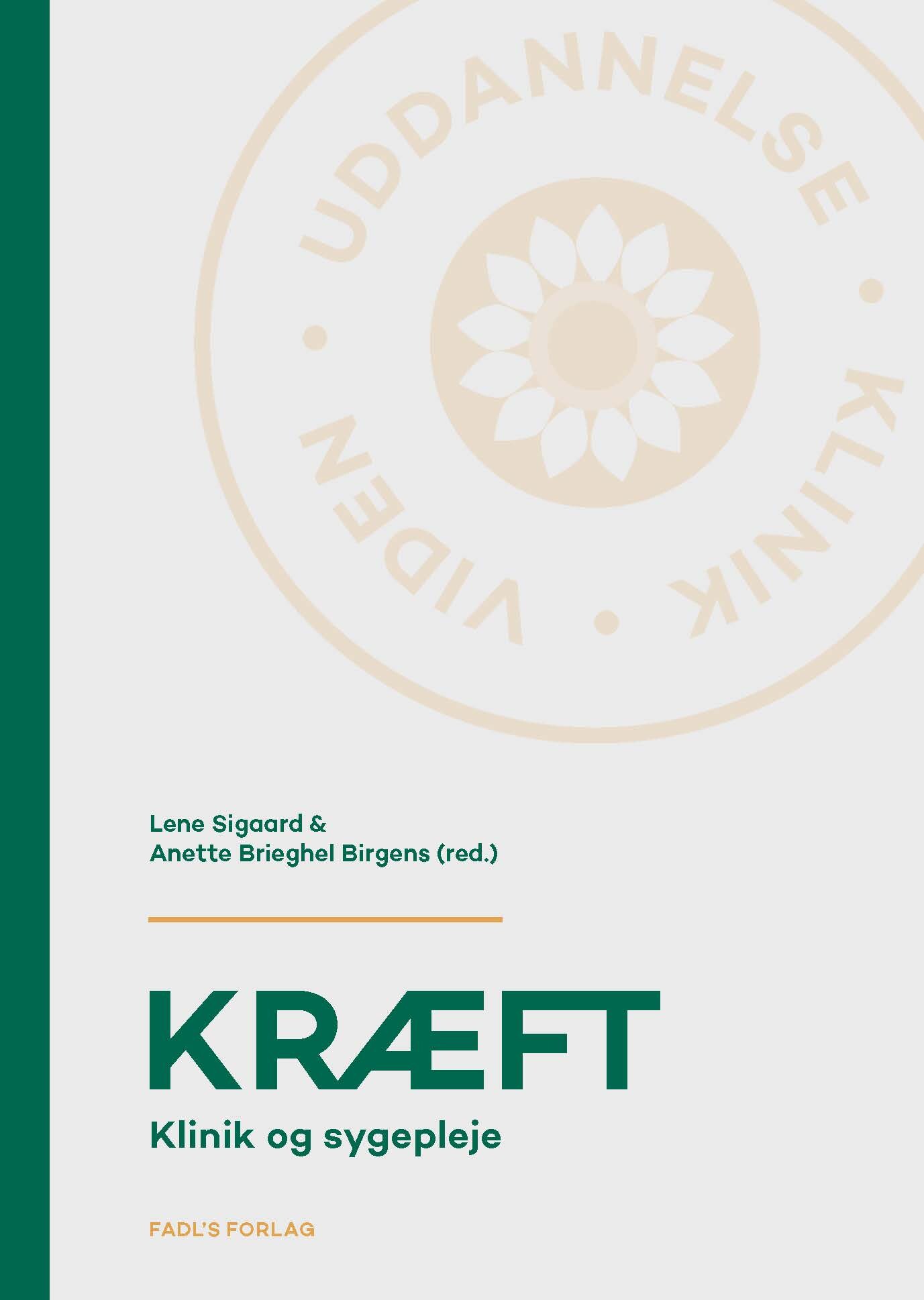 Kræft, 2. Udgave - Lene Sigaard - Bog