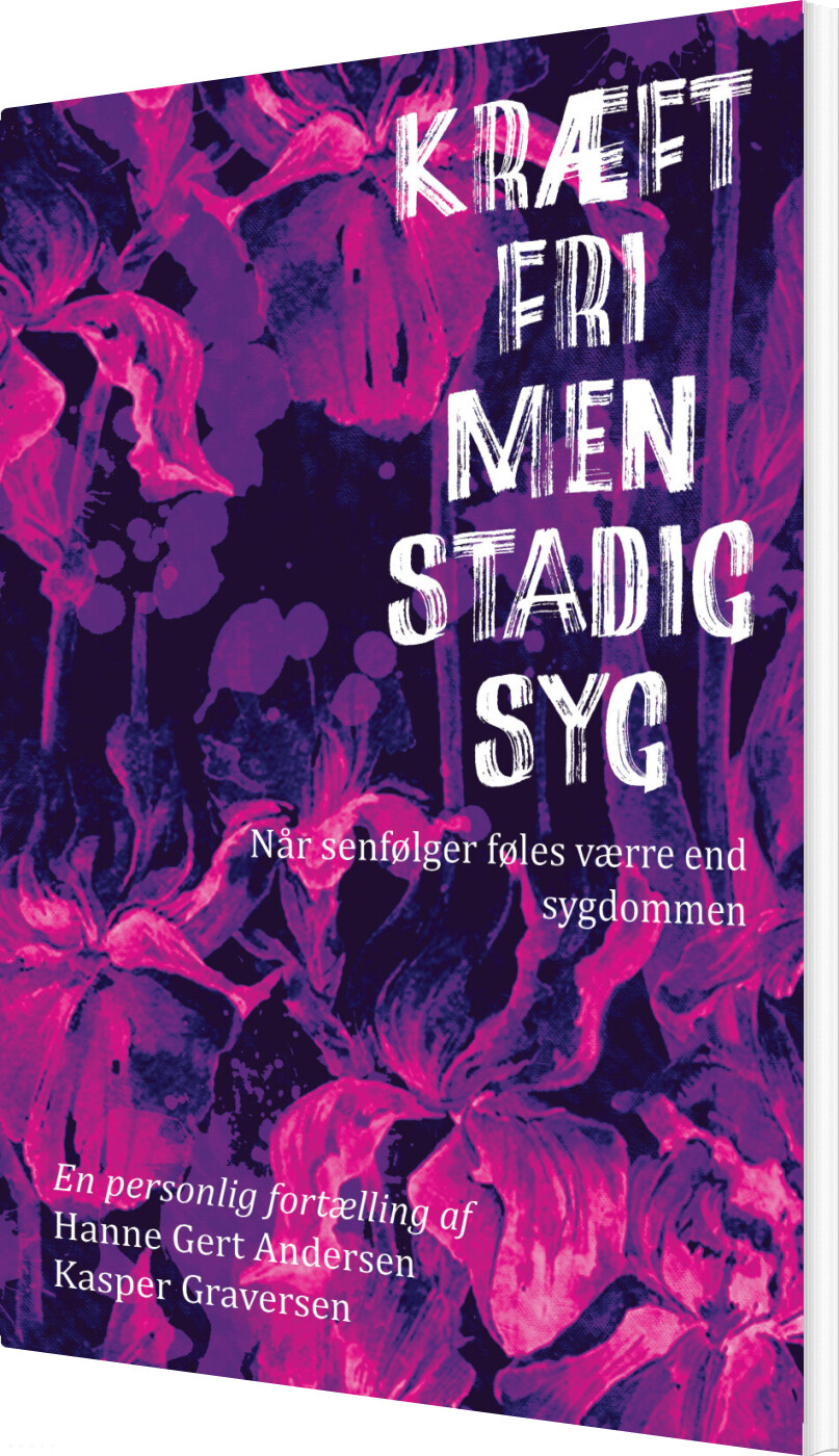 Kræftfri, Men Stadig Syg - Hanne Gert Andersen - Bog