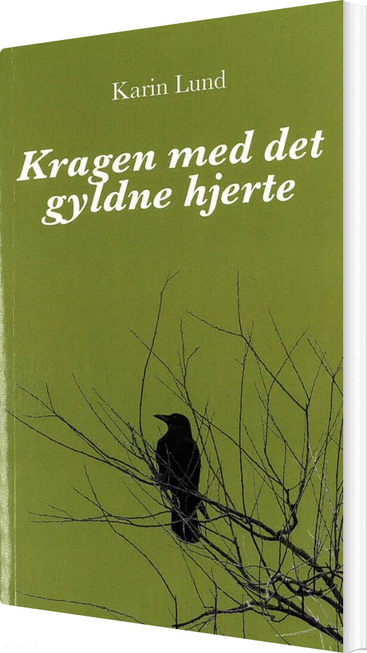 Billede af Kragen Med Det Gyldne Hjerte - Karin Lund - Bog