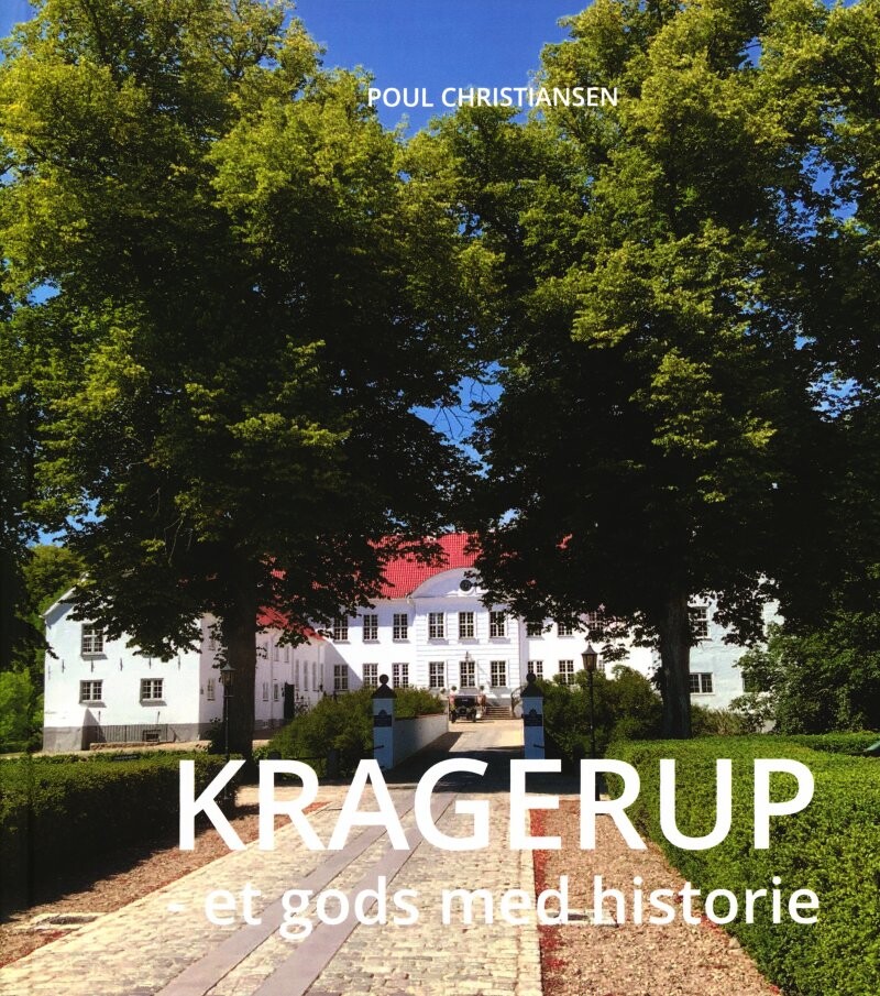 Billede af Kragerup - Et Gods Med Historie - Poul Christiansen - Bog