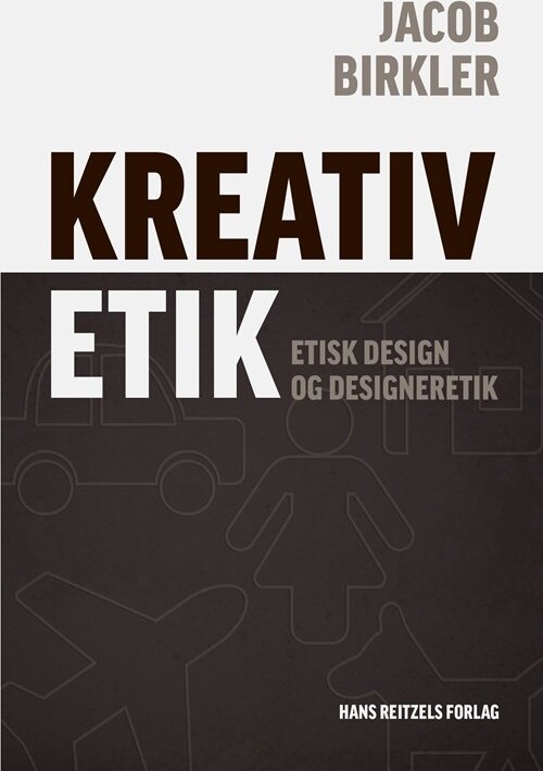 Billede af Kreativ Etik - Jacob Birkler - Bog