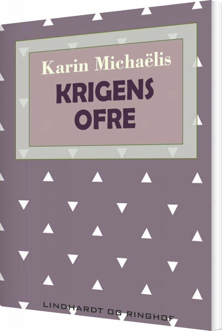 Krigens Ofre - Karin Michaëlis - Bog