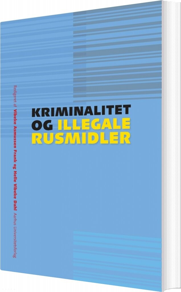 Billede af Kriminalitet Og Illegale Rusmidler - Torsten Kolind - Bog