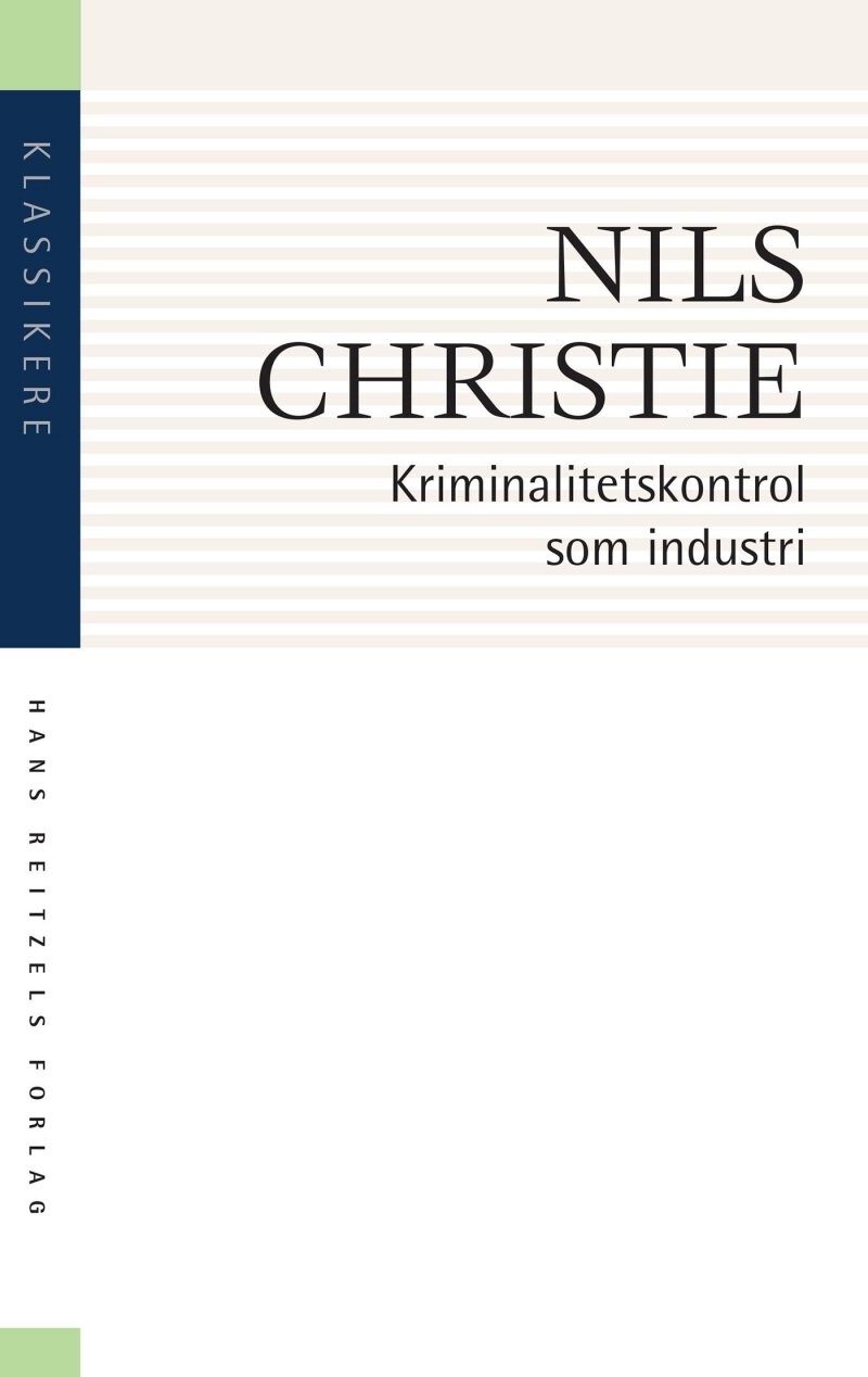 Billede af Kriminalitetskontrol Som Industri - Nils Christie - Bog