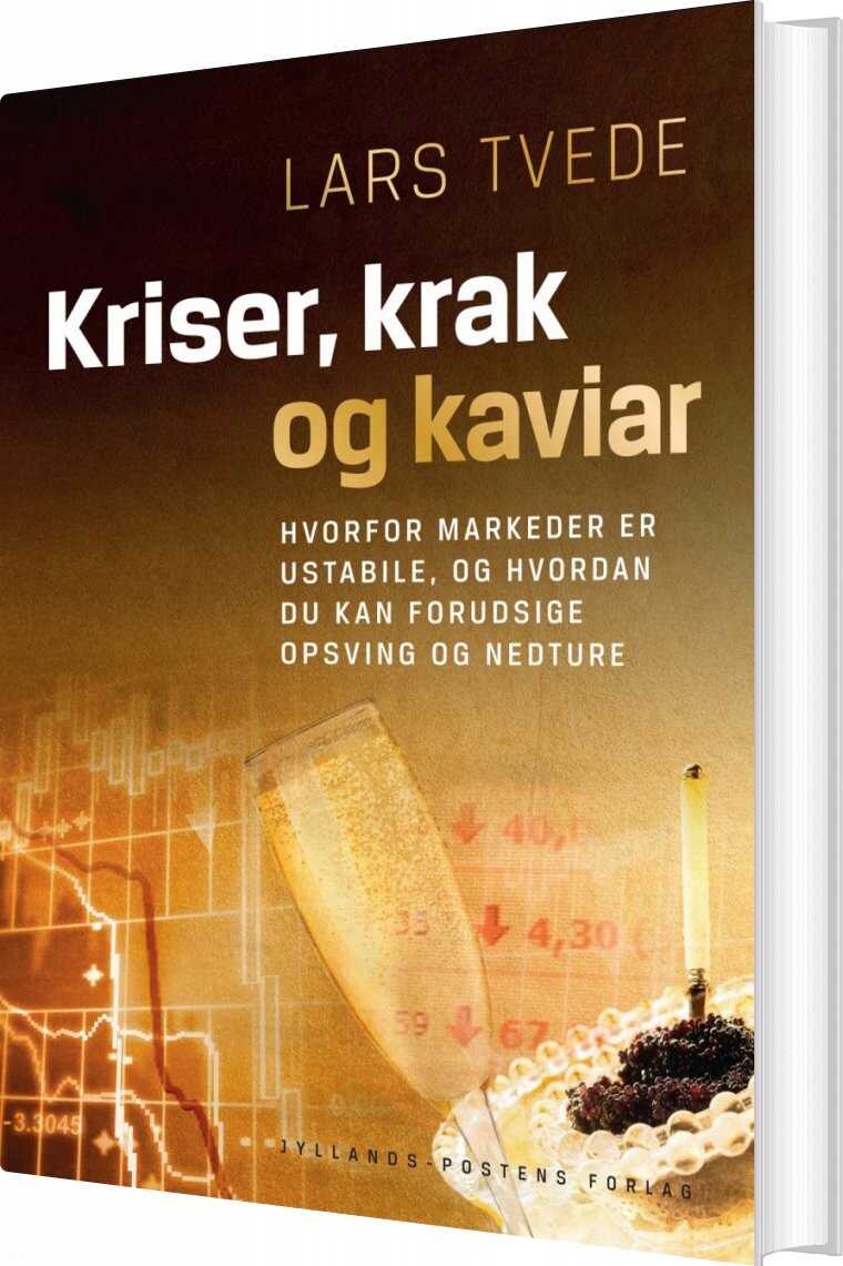 Kriser, Krak Og Kaviar - Lars Tvede - Bog