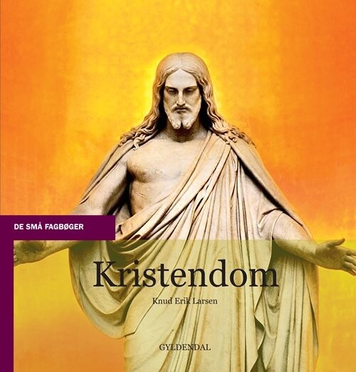 Kristendom - Knud Erik Larsen - Bog