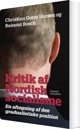 Kritik Af Nordisk Socialisme Af Reinout Bosch - Paperback Bog - Gucca.dk