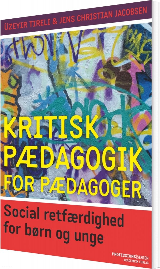 Billede af Kritisk Pædagogik For Pædagoger - üzeyir Tireli - Bog