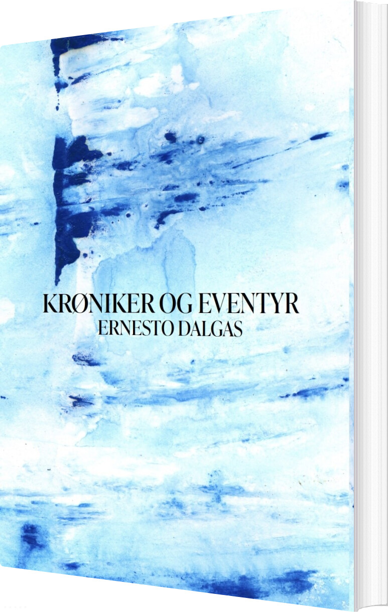 Krøniker Og Eventyr - Ernesto Dalgas - Bog