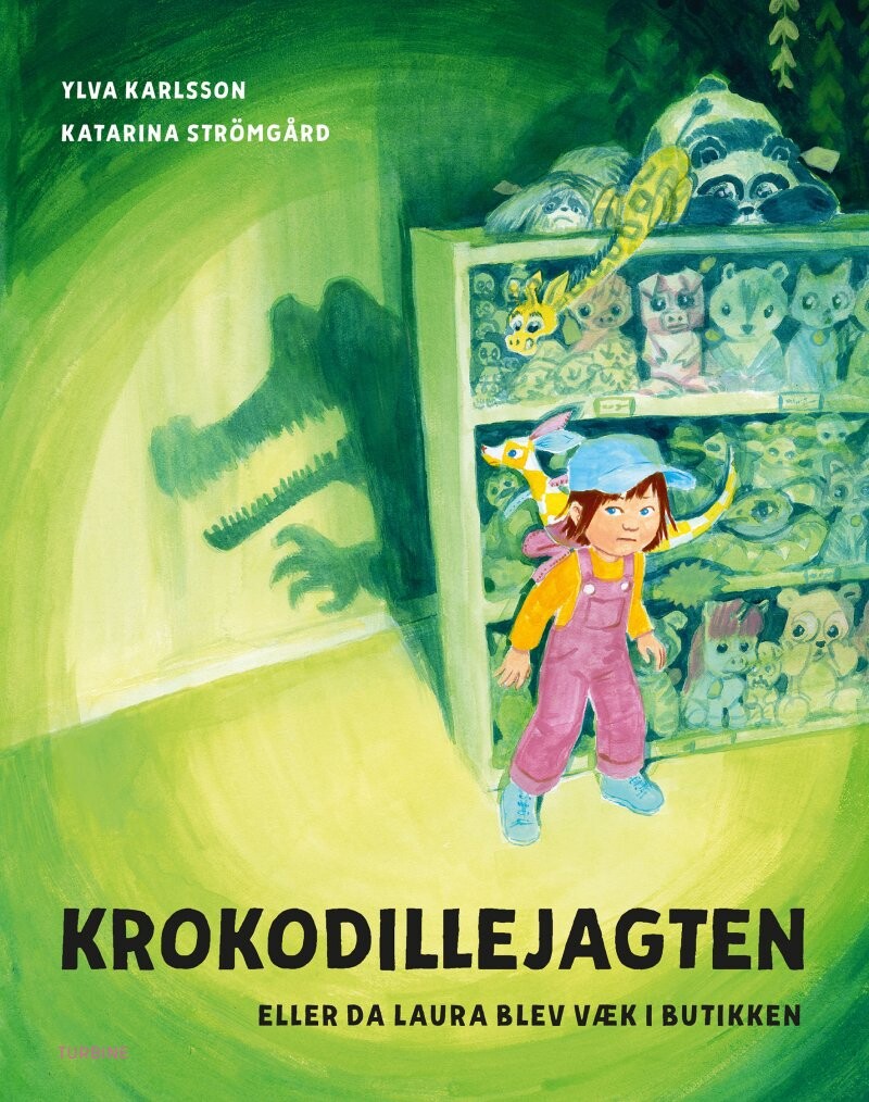 Krokodillejagten - Eller Da Laura Blev Væk I Butikken - Ylva Karlsson - Bog