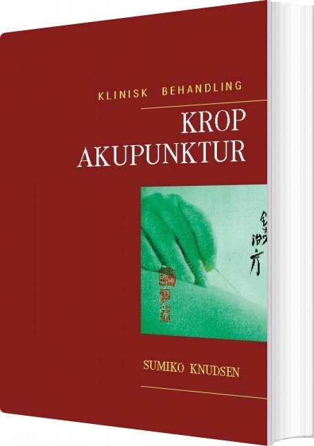 Billede af Krop Akupunktur Klinisk Behandling - Sumiko Knudsen - Bog