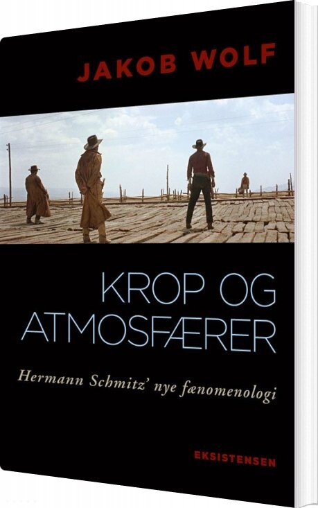 Billede af Krop Og Atmosfærer - Jakob Wolf - Bog
