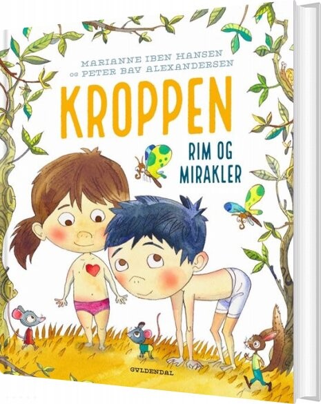 Billede af Kroppen. Rim Og Mirakler - Marianne Iben Hansen - Bog